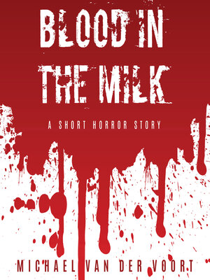 cover image of Blood In the Milk